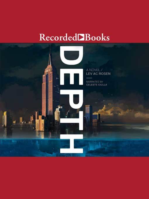 Title details for Depth by Lev AC Rosen - Wait list